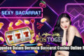 Keunggulan Dalam Bermain Baccarat Casino Online Resmi